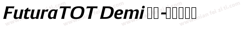 FuturaTOT Demi 普通字体转换